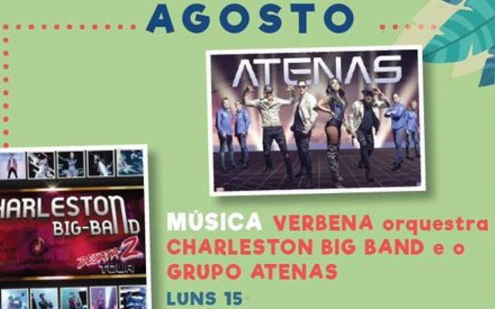 Verbena do 15 de agosto de 2022 a cargo da Orquestra Charleston Big Band e o  Grupo Atenas
