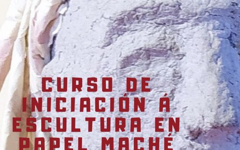 Curso de iniciación á escultura en papel maché