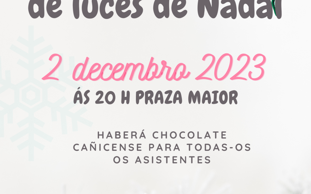 Acendido das Luces de Nadal. Sábado 2 de decembro na Praza Maior a partires das 20h