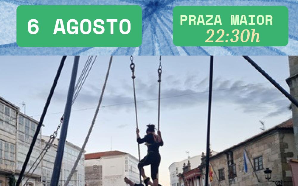 O espectáculo de circo aéreo Circo Expreso 2 chega á Praza Maior 