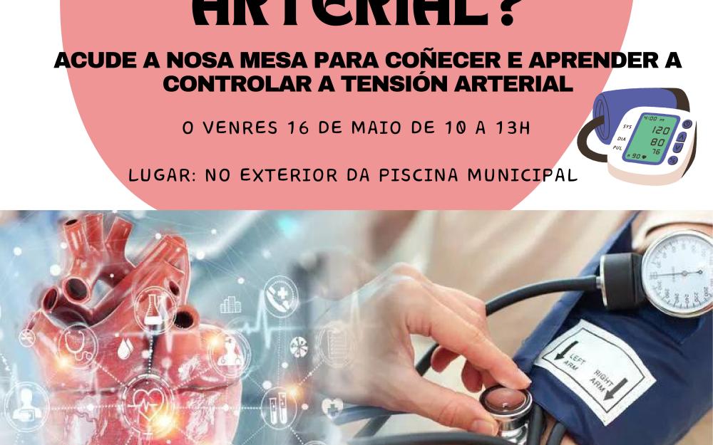 Queres aprender a controlar a túa presión arterial?. Acude á nosa Mesa este venres, 16 de maio de 10h a 13h nas instacións deportivas da Piscina climatizada