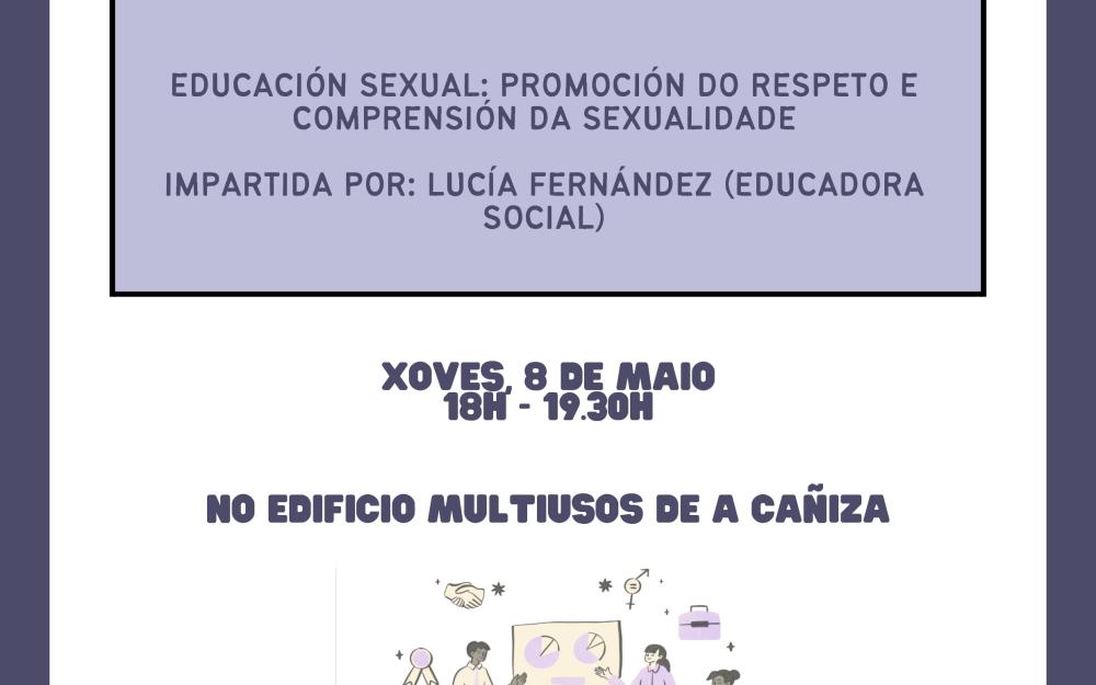 ESCOLA DE FAMILIAS. Charla sobre Educación sexual: promoción do respeto e comprensión da sexualidade