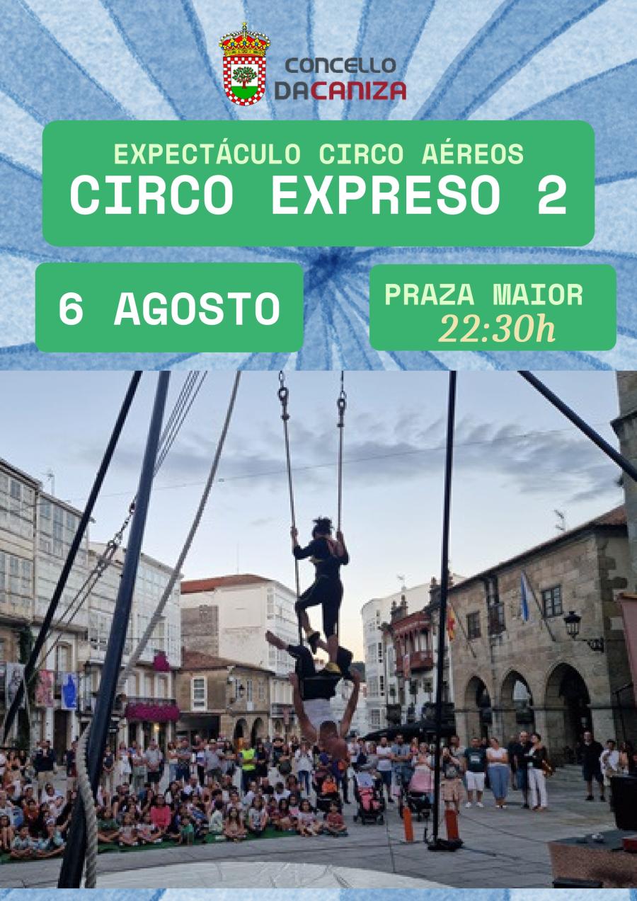 O espectáculo de circo aéreo Circo Expreso 2 chega á Praza Maior 