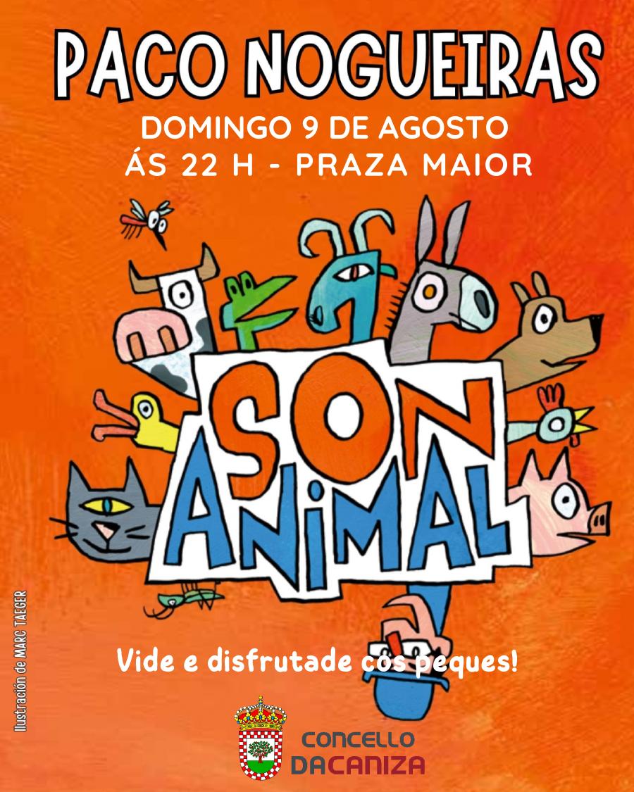 Espectáculo infantil «Son Animal» de Paco Nogueiras